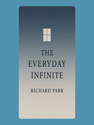 cover image of The Everyday Infinite